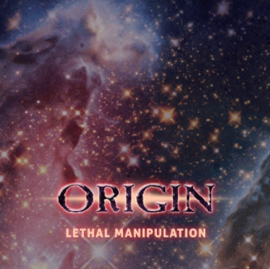Origin (USA) : Lethal Manipulation (The Bonecrusher Chronicles)